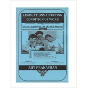Ajit Prakashan's Legislations Affecting Conditions of Work Notes for DLL & LW Paper  - IV by Adv. Sudhir J. Birje